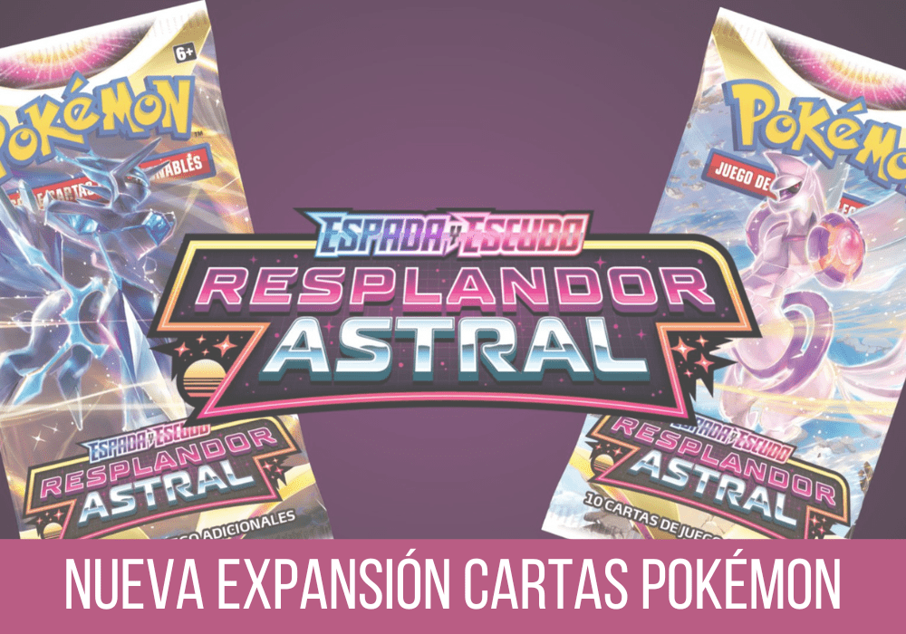 Ya está aquí la nueva Expansión de Pokémon JCC: Resplandor Astral