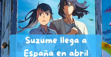 Suzume la nueva película de Makoto Shinkai llega a los cines de España en abril